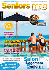 Séniors Mag - juillet 2018 - 33 - Gironde - Bordeaux