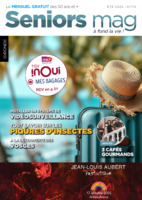 Séniors Mag - juin 2025 - 33 - Gironde - Bordeaux Séniors Mag - juin 2025 - 33 - Gironde - Bordeaux