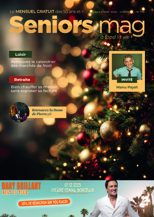 Seniors Mag - décembre 2025 - 33 - Gironde - Bordeaux