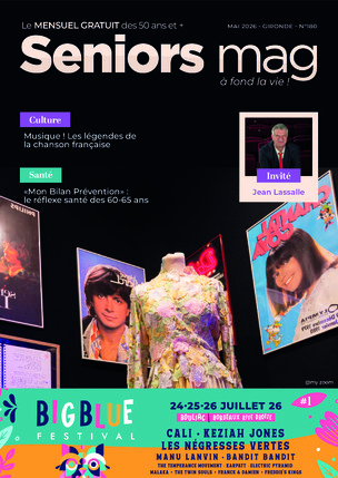 Seniors Mag - mai 2026 - 33 - Gironde - Bordeaux